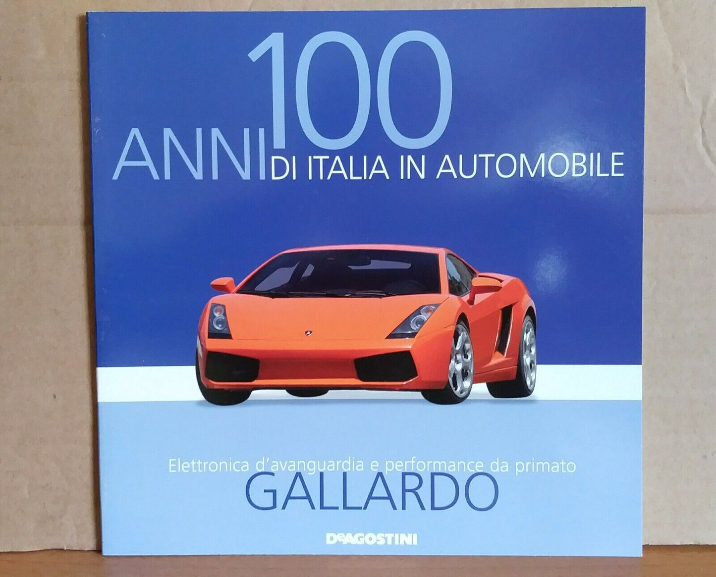 100 ANNI DI ITALIA IN AUTOMOBILE FASCICOLI SCEGLI DAL MENU A TENDINA