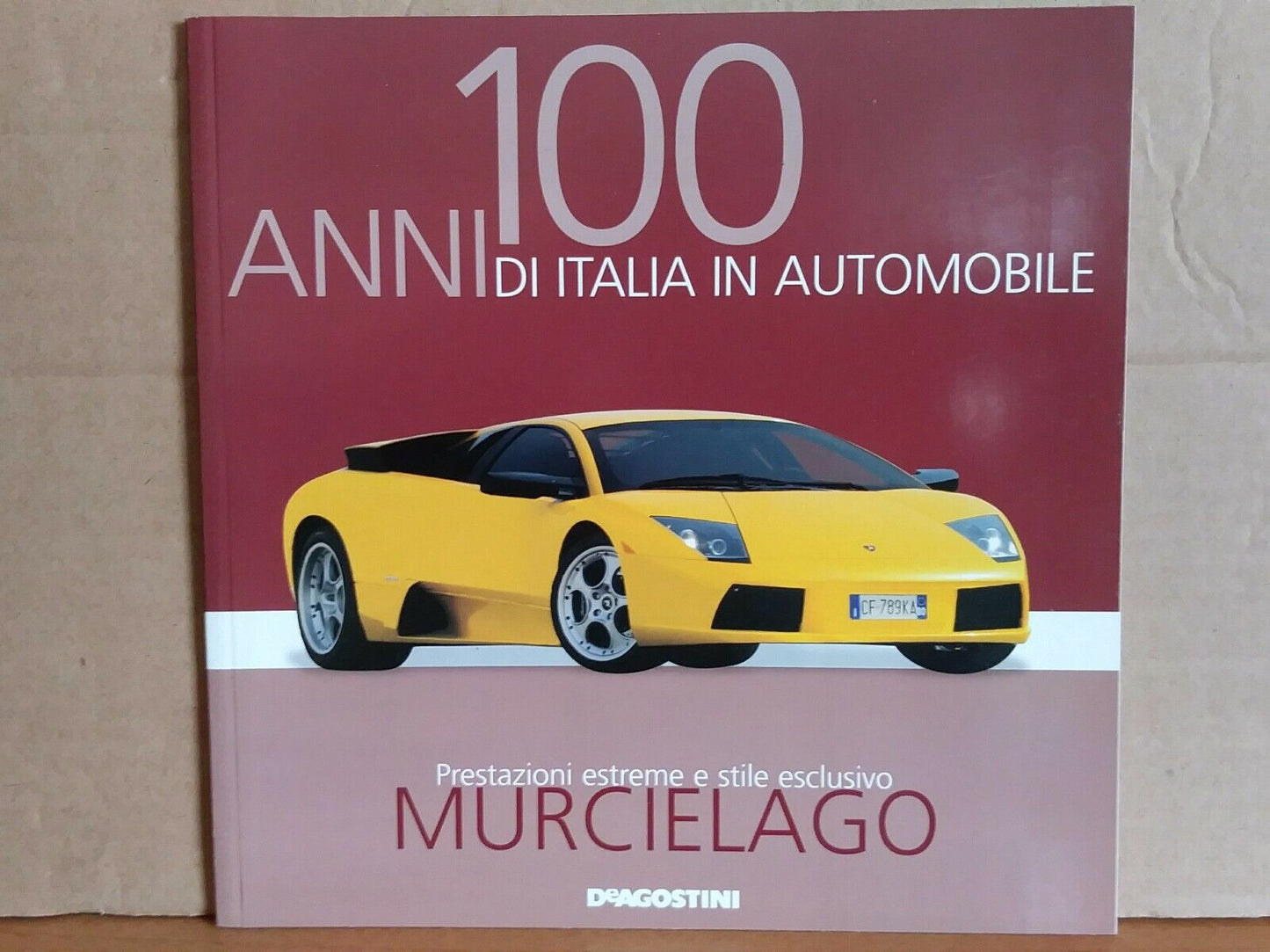 100 ANNI DI ITALIA IN AUTOMOBILE FASCICOLI SCEGLI DAL MENU A TENDINA