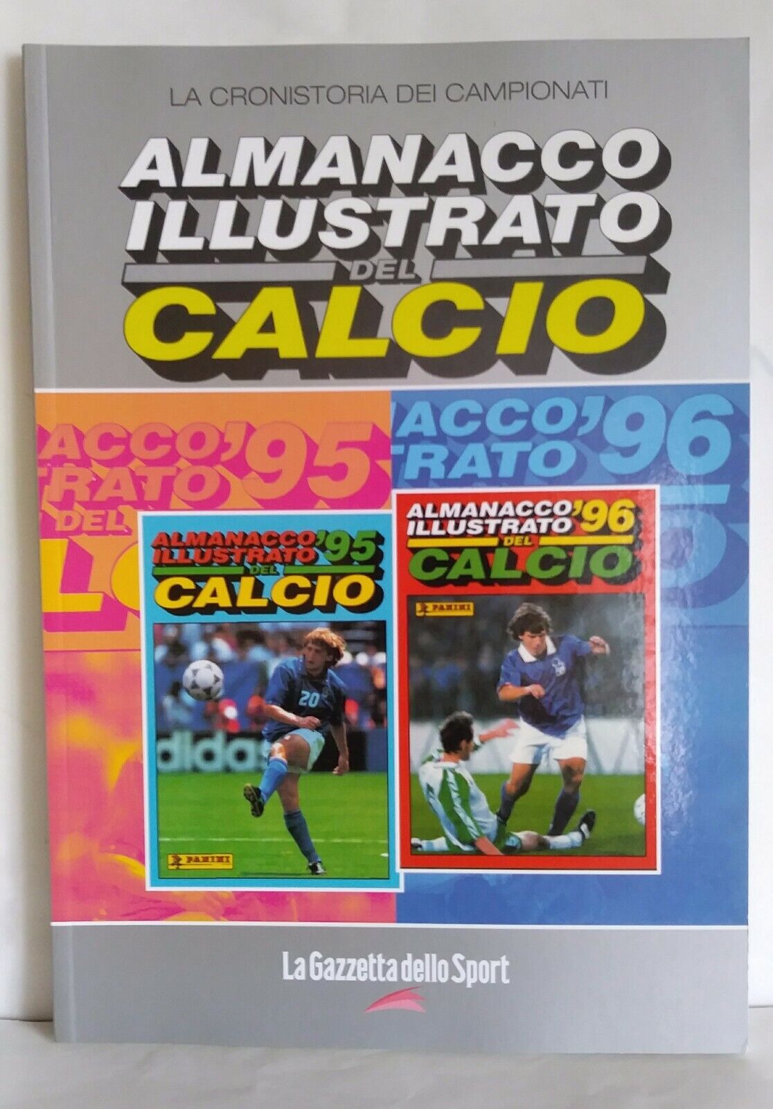 ALMANACCHI CALCIATORI PANINI RISTAMPE LA GAZZETTA SCEGLI DAL MENU A TENDINA