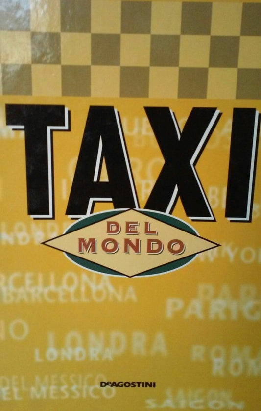 TAXI DEL MONDO FASCICOLI SCEGLI DAL MENU A TENDINA