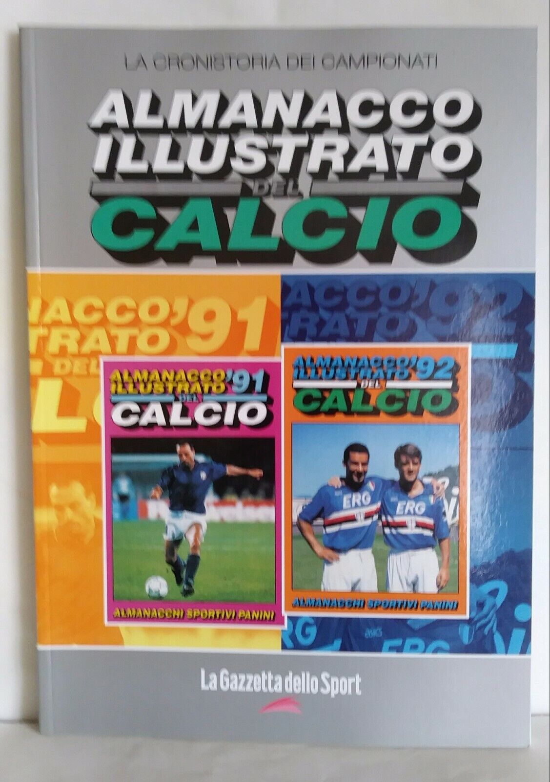 ALMANACCHI CALCIATORI PANINI RISTAMPE LA GAZZETTA SCEGLI DAL MENU A TENDINA