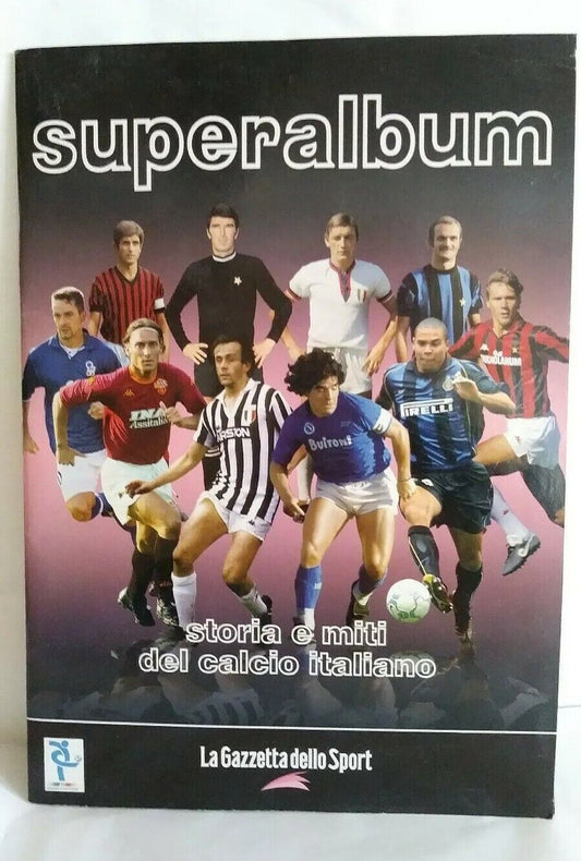 SUPERALBUM STORIA E MITI DEL CALCIO ITALIANO GAZZETTA SPORT COMPLETO-6 FIGURINE