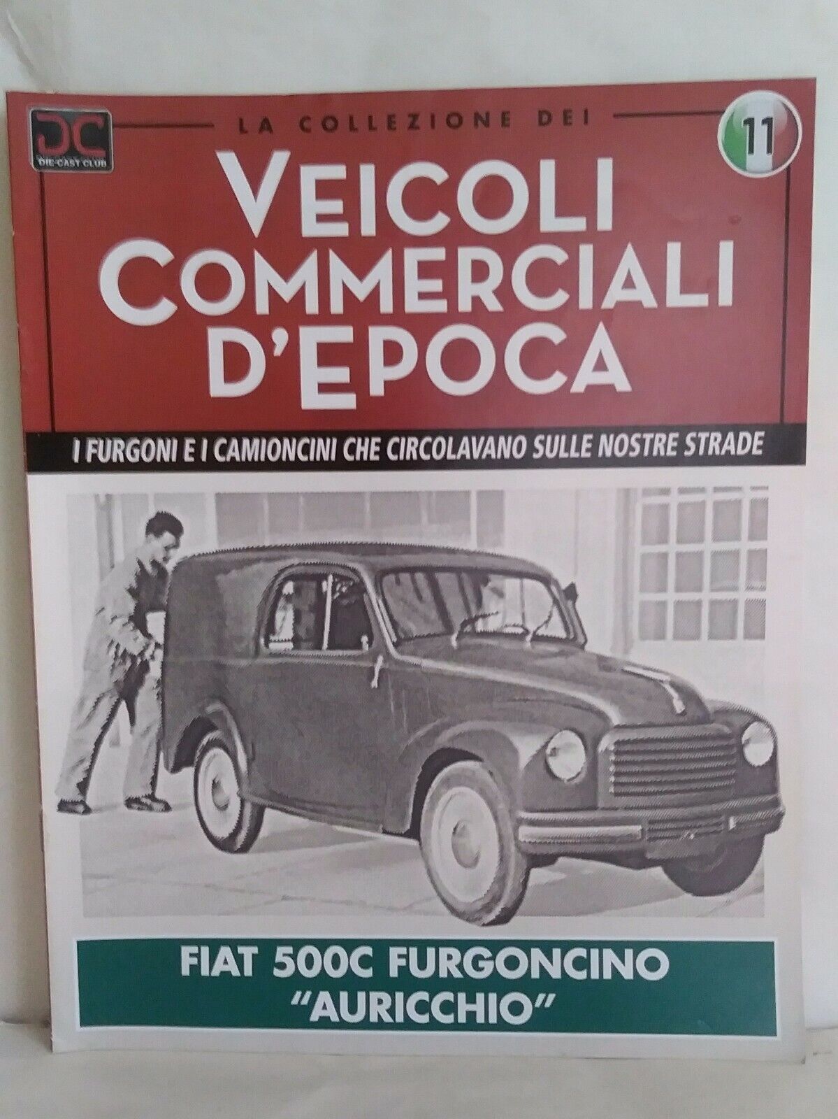 VEICOLI COMMERCIALI D'EPOCA FASCICOLI 1/43 SCEGLI DAL MENU A TENDINA