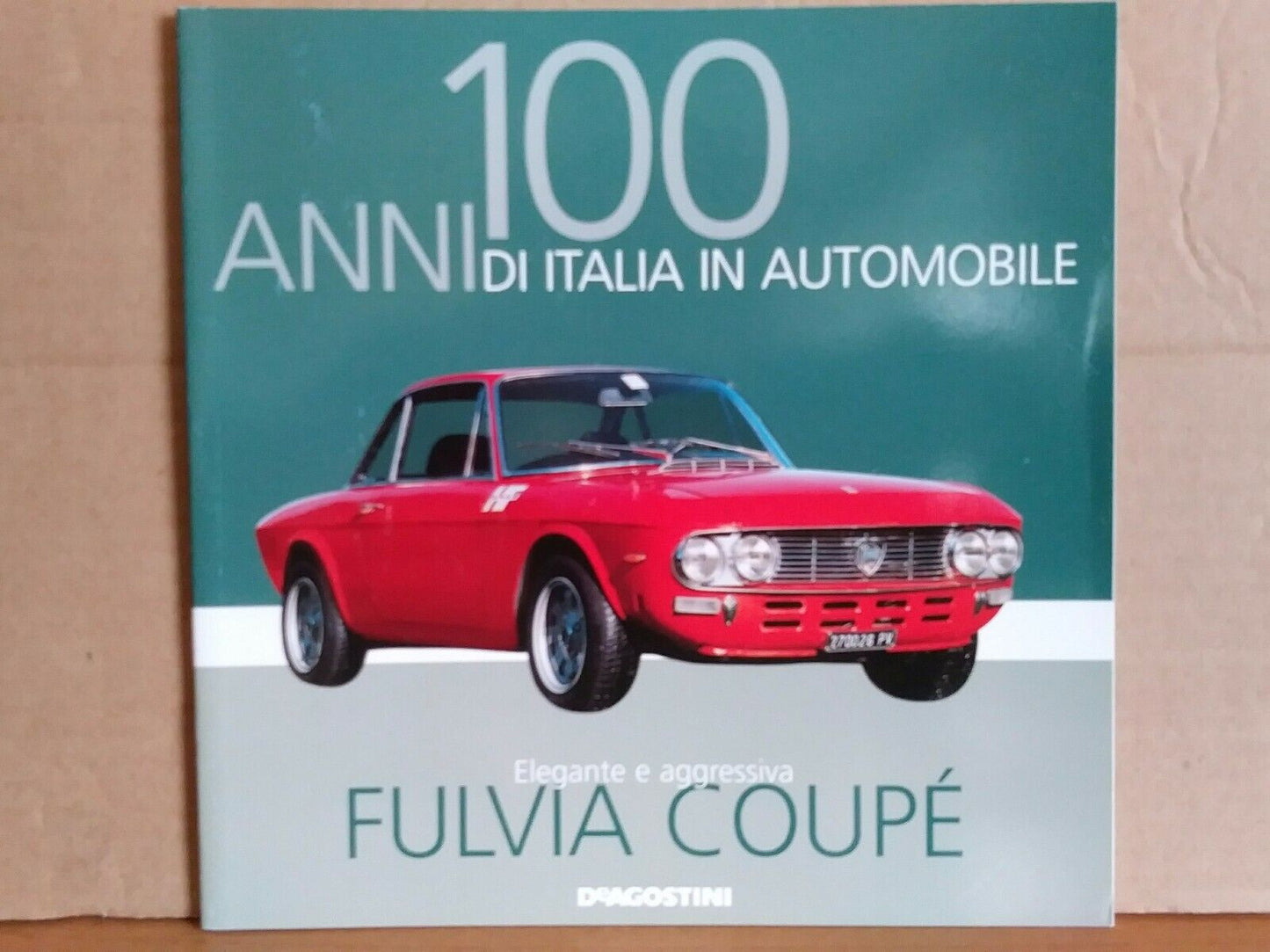 100 ANNI DI ITALIA IN AUTOMOBILE FASCICOLI SCEGLI DAL MENU A TENDINA